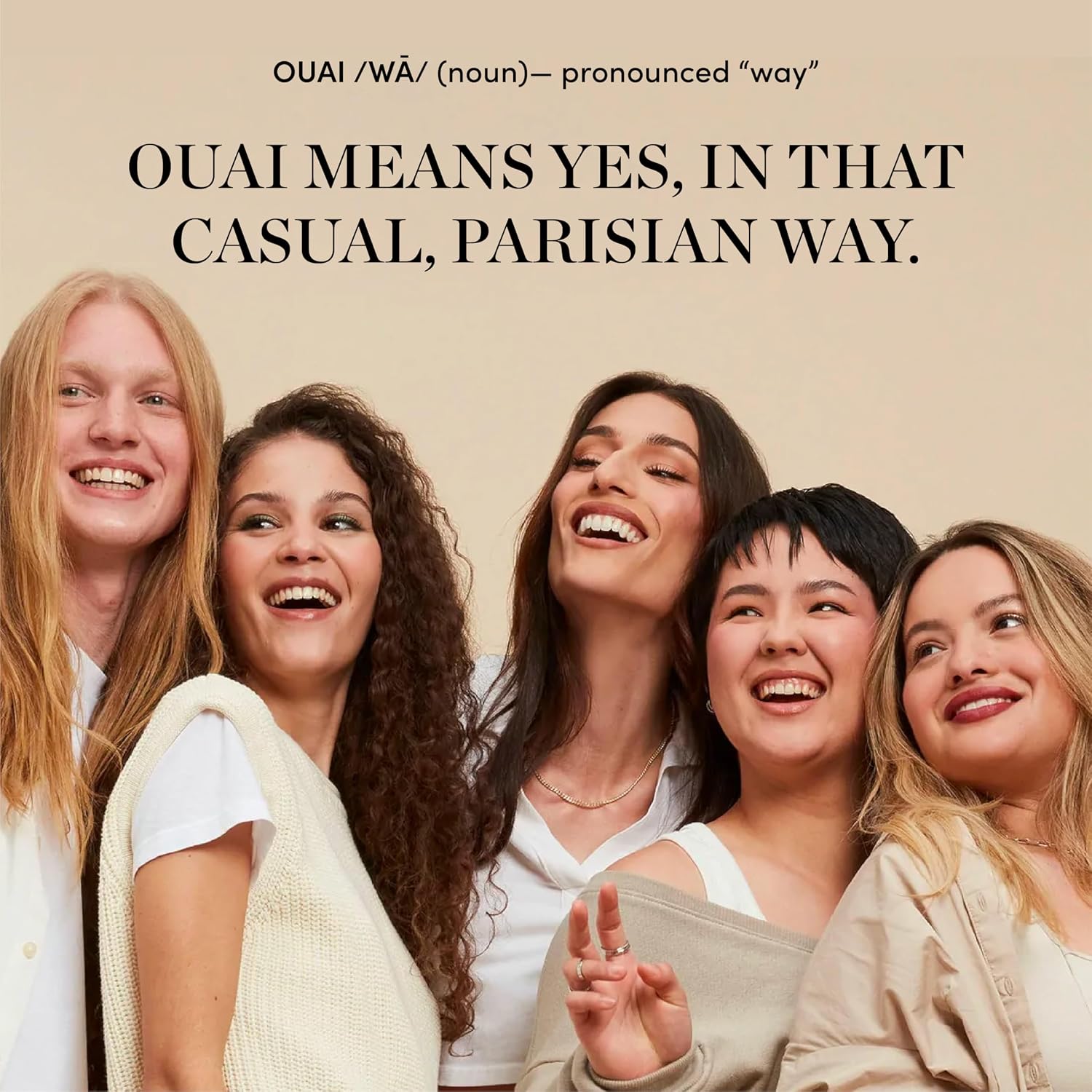 OUAI brand photo with the line that OUAI means yes, in that casual Parisian way